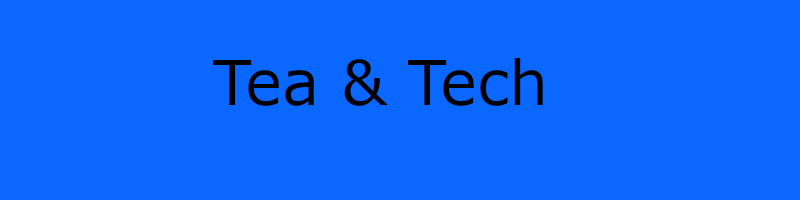tea and tech